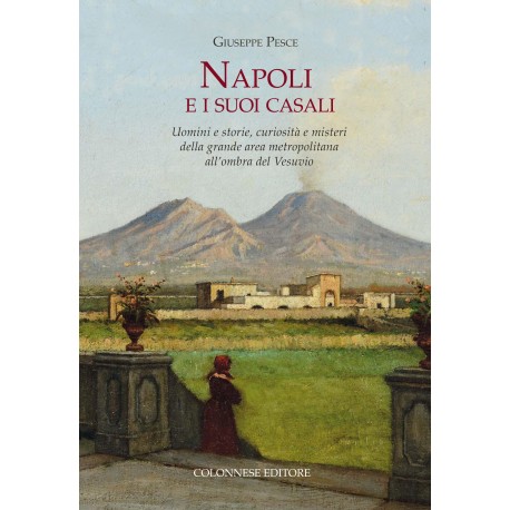 Napoli e i suoi casali