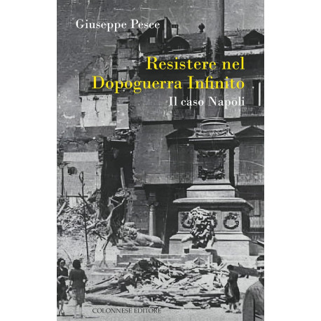 Resistere nel dopoguerra infinito